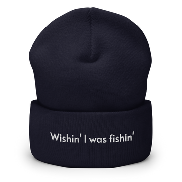 Beanie wishin' i was fishin'