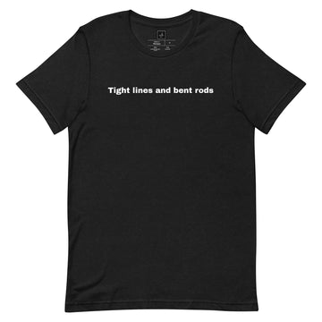 Unisex-T-Shirt tight lines and bent rods
