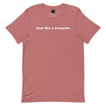 Unisex-T-Shirt Fast like a motopike